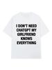 T-shirt Estiva da Donna Streetwear Non Ho Bisogno di ChatGPT La Mia Ragazza Sa Tutto Lettera Maglietta da Uomo Oversize Y2K Top Vintage