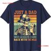Funny Just A Dad Who Always Came Back With The Milk T Shirt Vintage Streetwear Fashion Slightly Designer Clothes Homme