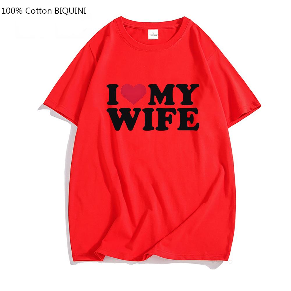 I Love My Wife Red Heart Symbol Oversized T-shirts MEN T Shirts Korean Style 100% Cotton Personality Tshirts O-neck High Quality