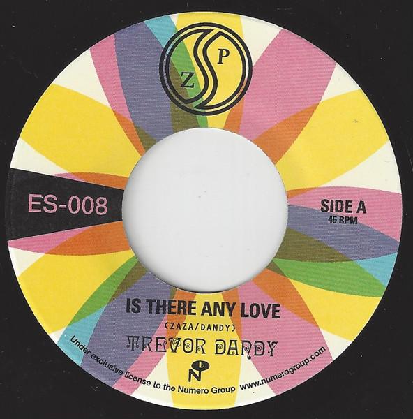 

7inch Record TREVOR DANDY - Is There Any Love ES008 Numero Group US Soul/Funk