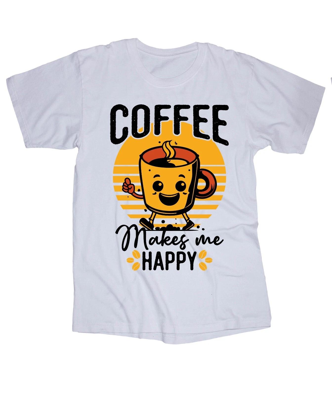

Coffee makes me Happy white T-shirt Funny sayings shirt Graphic Tee Smile 2XL