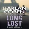 Long Lost by Harlan Coben Paperback Book 9781409150466
