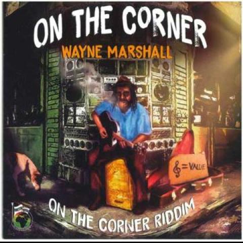 

7inch Record WAYNE MARSHALL - On The Corner / (Instrumental) WMOTC45001 Ghetto Youths I 2021 Germany Reggae, Ska & Dub