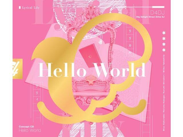 

[CD+Blu-ray] Hello World First Press Limited Edition Lyrical Lily BRMM-10714 НОВИНКА
