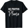 Funny Saying No Photos Please Star Celeb Famous Celebrity T Shirt