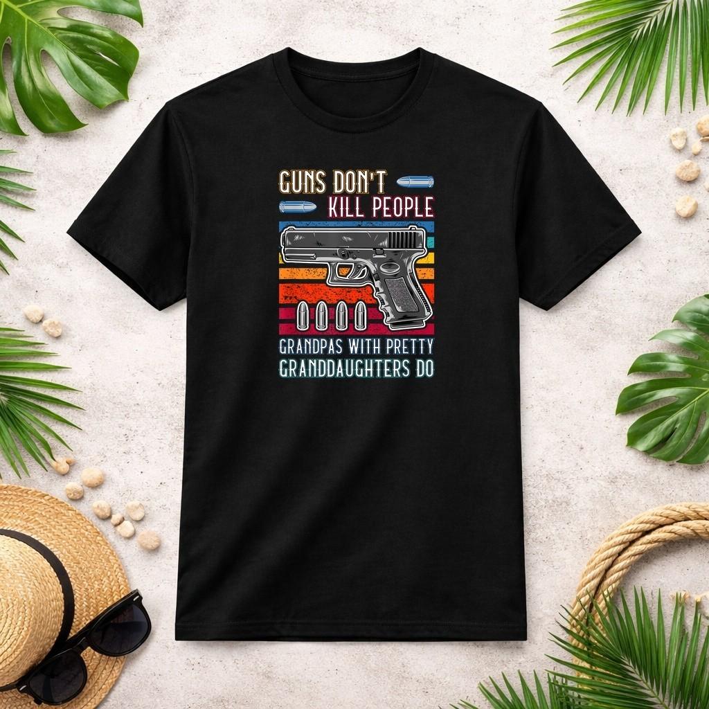 Guns Don t Kill People Grandpa With Pretty Granddaughters Do T-Shirt S-3XL S разноцветный