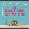 The Secret Paris Cinema Club by Nicolas Barreau Paperback Book 9781782069591