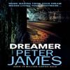 Dreamer by Peter James Paperback Book 9781409181248