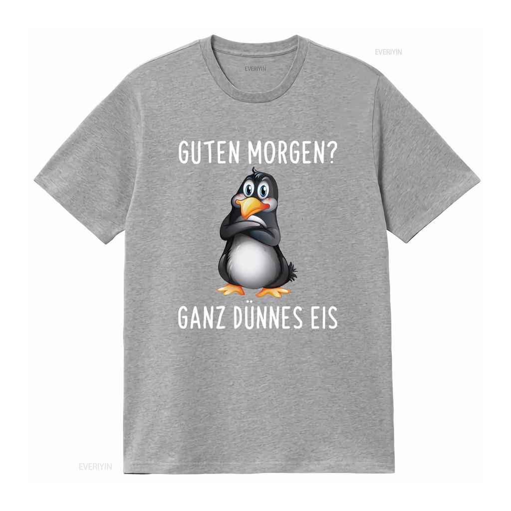 Good Morning Guten Morgen Funny Grouch Penguin T Shirt with Ganz Dunnes Eis Print vintage Washed Unisex Versatile Casual
