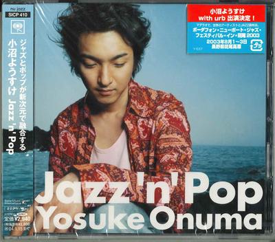 CD YOSUKE ONUMA  Jazz N Pop SICP410 SONY 2003 Japan ObiJazz Used