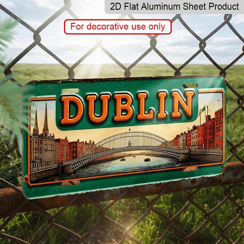 2D Flat, 1pc, Vintage Aluminium Decorative Sign, for Decorationg Only, Outdoor Wall Art (11.8×5.9 Inch), "DUBLIN" Aluminum Sign, Retro City Wall Art