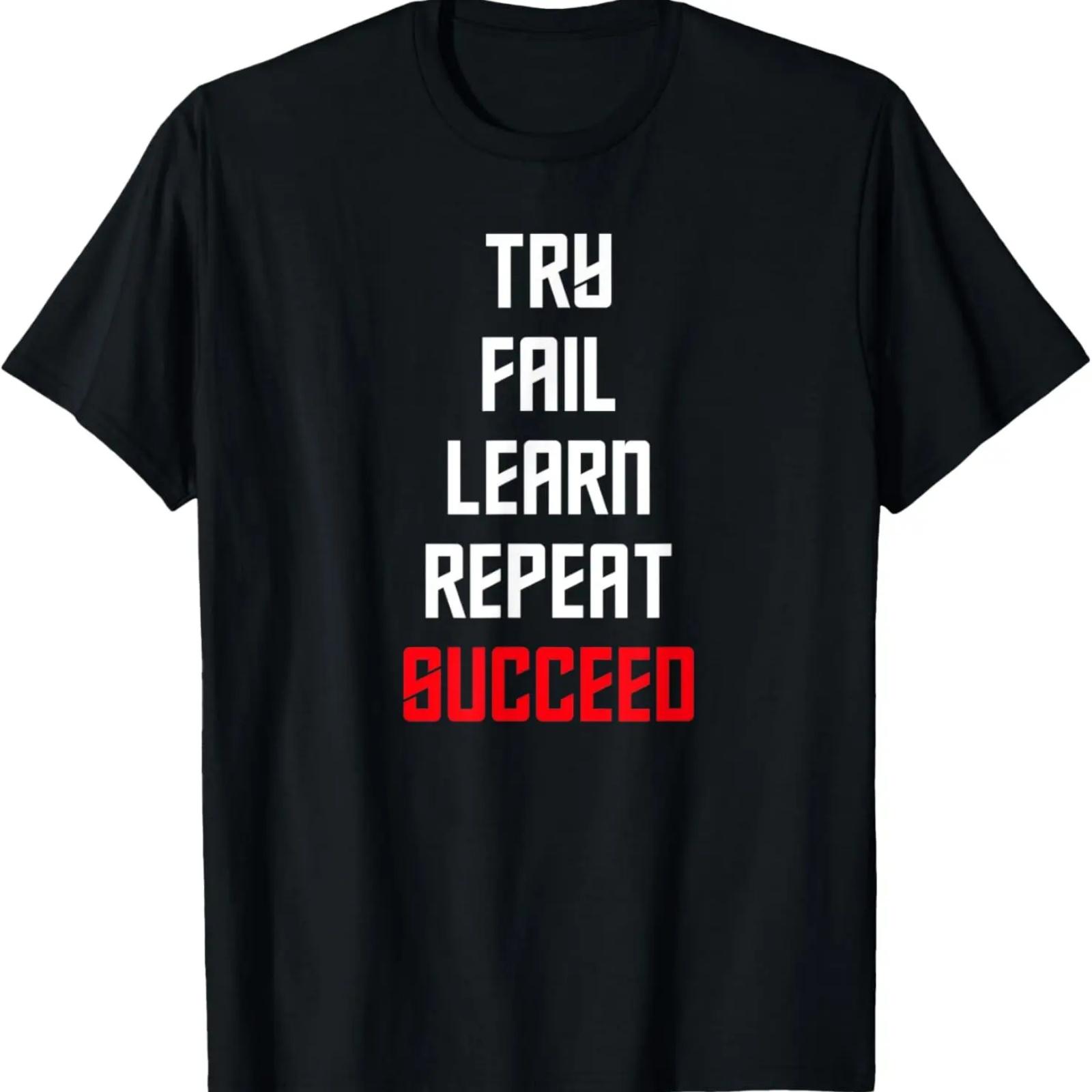 

Try Fail Learn Repeat Succeed - Never give up - Learn 2 Fail T-Shirt XXXXXL чёрный