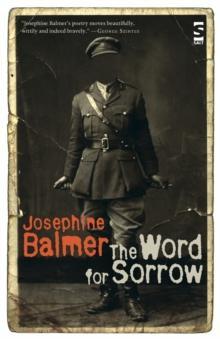 The Word for Sorrow by Josephine Balmer Paperback Book 9781844719655