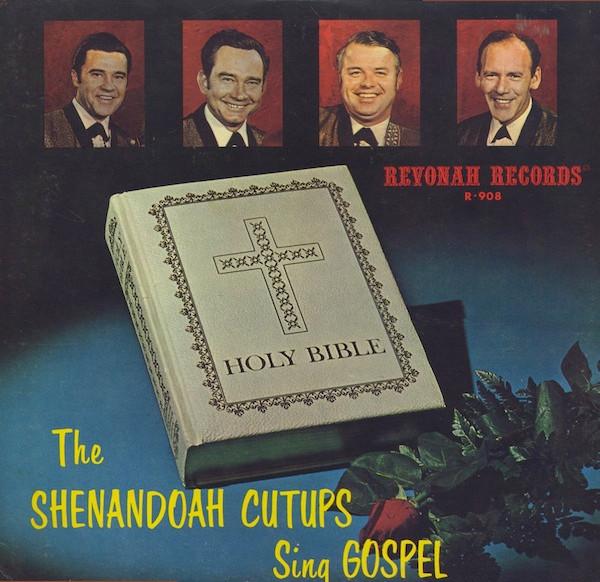 

LP Record SHENANDOAH CUT UPS The Shenandoah Cutups Sing Gospel R908 Revonah Records 1973 US CountryFolk Used