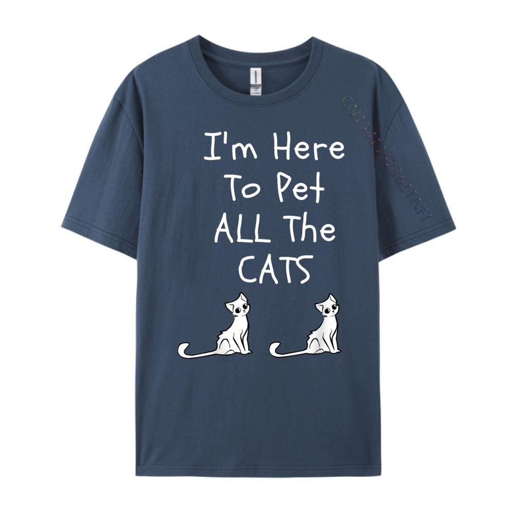 Im Here To Pet All The Cats Men Womens Kids Pink Graphic Tees High Quality Mens TShirt