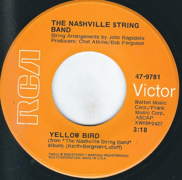 

7inch Record NASHVILLE STRING BAND Yellow Bird 479781 RCA VICTOR 1969 US CountryFolk Used
