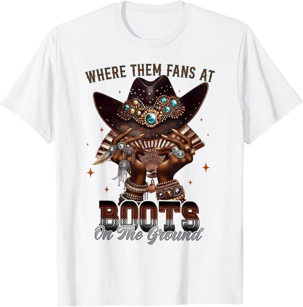 Where Them Fans at Boots On Da Ground Cowgirl Linedance T-Shirt Unisex T-Shirt L