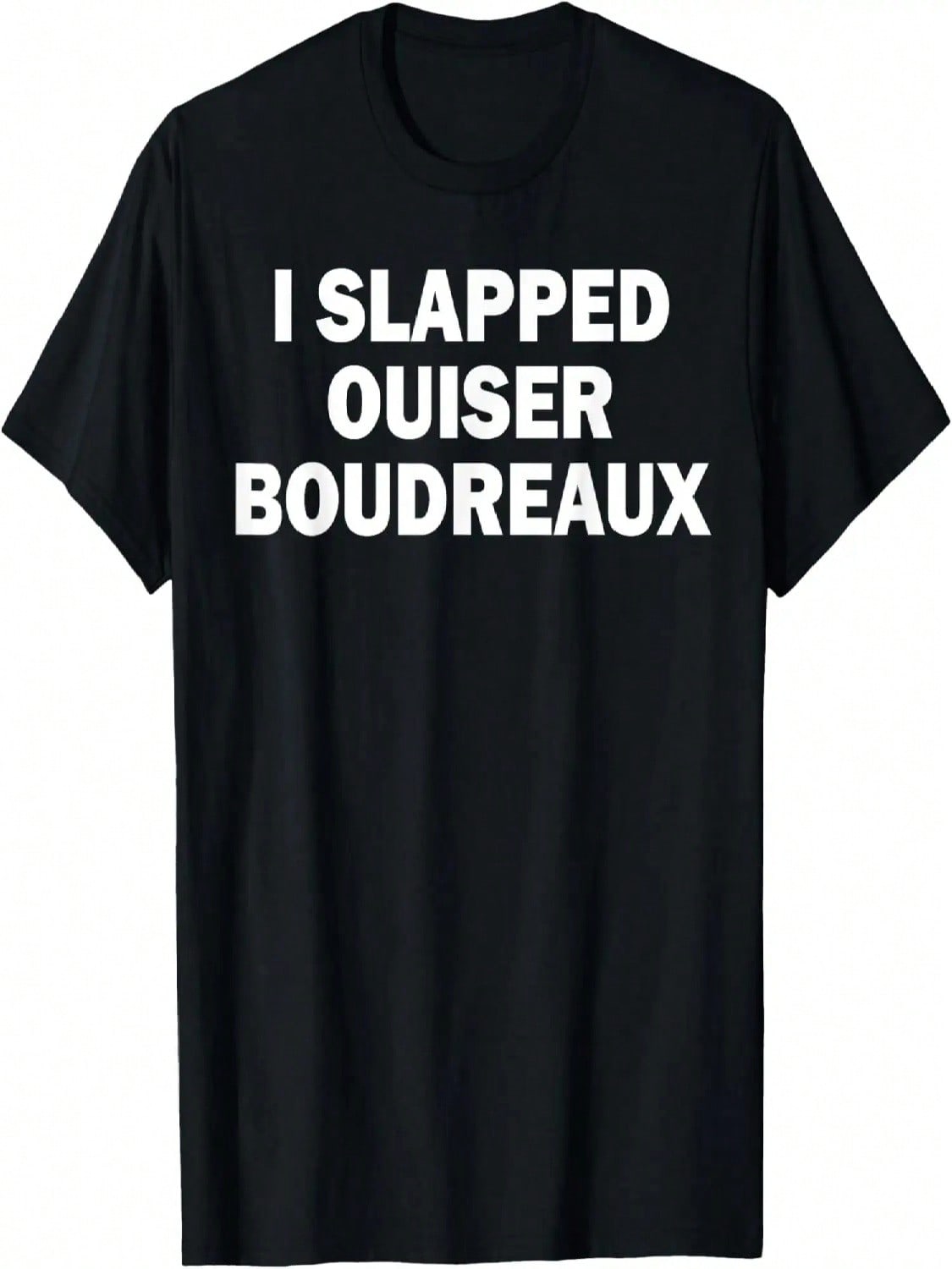 I Slapped Ouiser Boudreaux T-Shirt S разноцветный