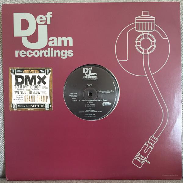 

12inch Record DMX - Get It On The Floor DEFR159231 Def Jam Recordi 2003 US Rap & Hip-Hop/R&B Used