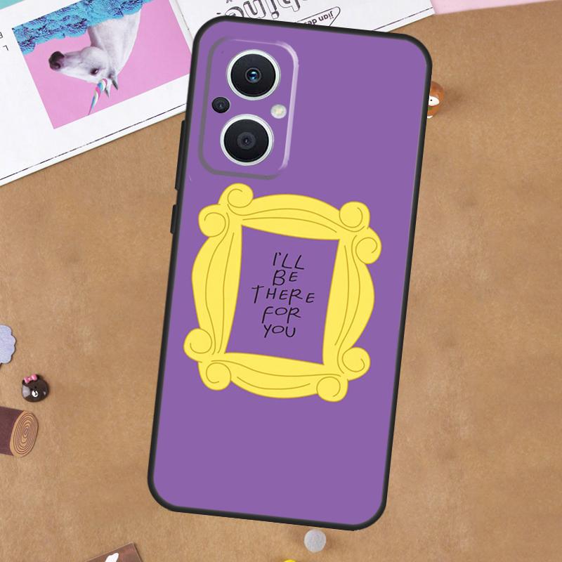 Friends Series Phone Case For OPPO Reno 8T 2 3 4 5 Z 6 7 8 Lite OPPO Find X5 Lite X6 Pro X2 X3 Neo Cover