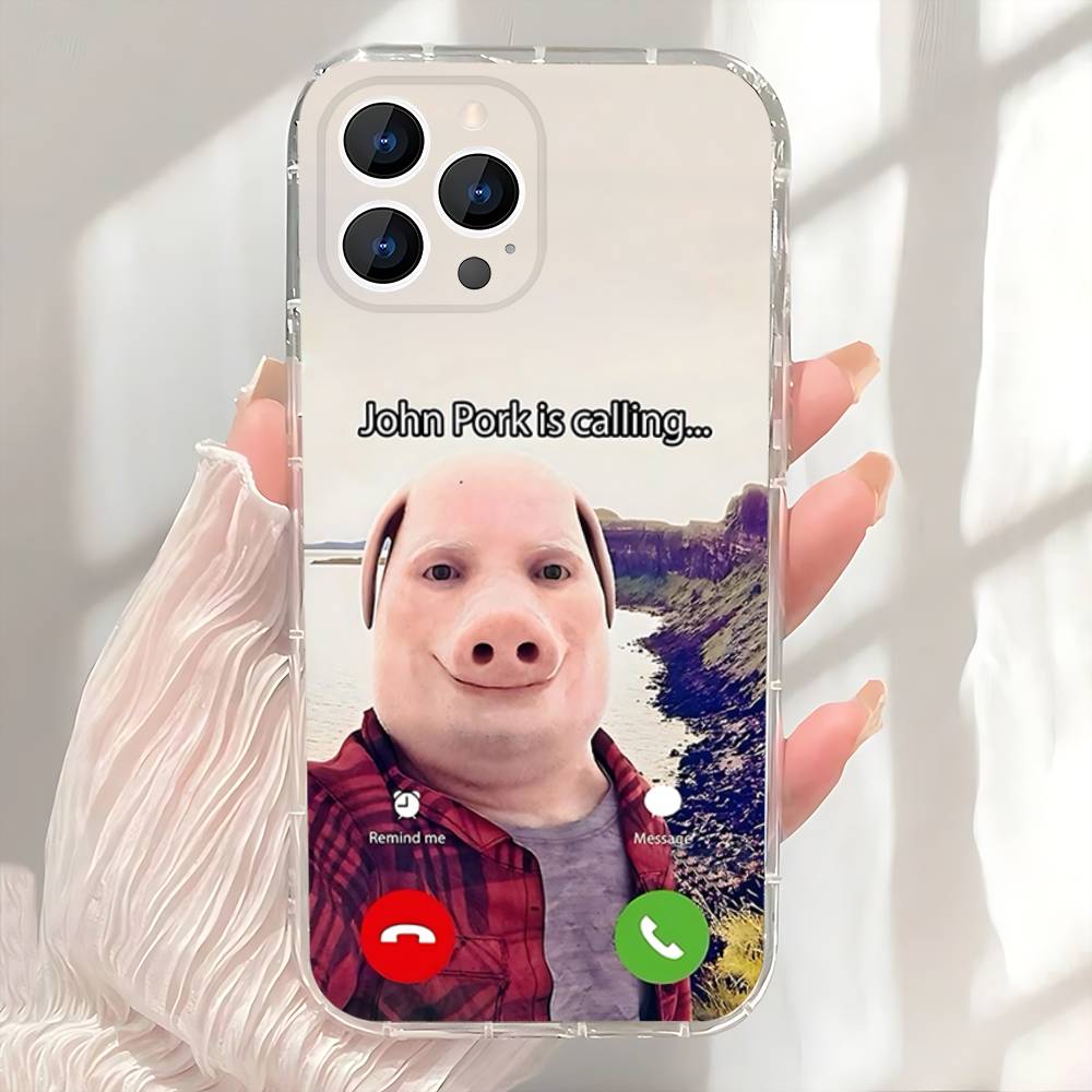 

John Pork is Calling Answer Call Case For iPhone 17,16,15,14,13,12,11 Pro,Max,Plus,X,XS,XR,SE4,E Mini Transparent Soft Cover iPhone13