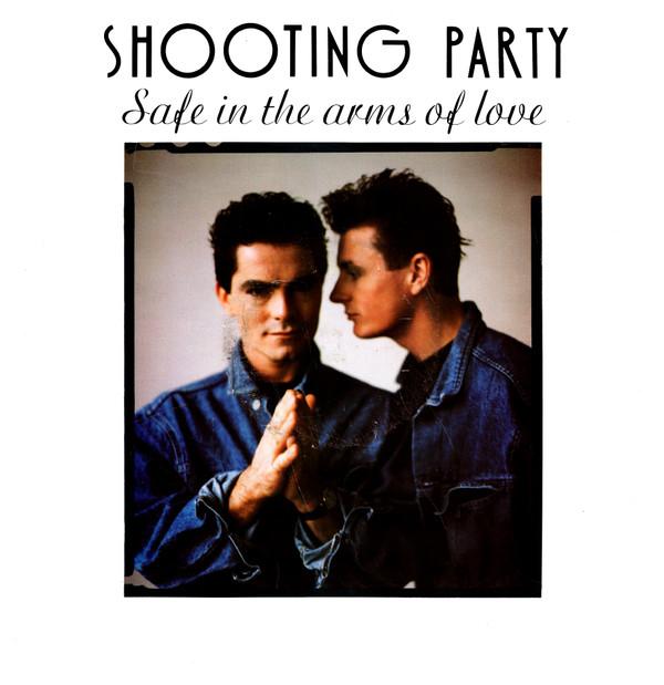 

12inch Record SHOOTING PARTY - Safe In The Arms Of Love DOLEQ9 Lisson Records 1988 UK Dance & Electronica Used