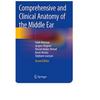 Comprehensive And Clinical Anatomy Of The Middle Ear Paperback IND-25