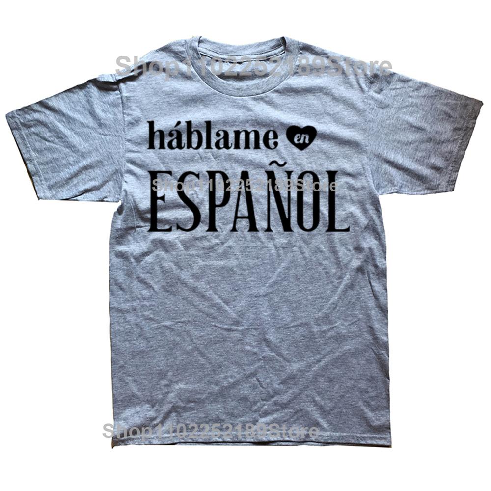 Talk To Me in Spanish Letters Print Men Short Sleeve Tshirt Casual Cotton Hipster Funny Spain T Shirt for Girl Male Top
