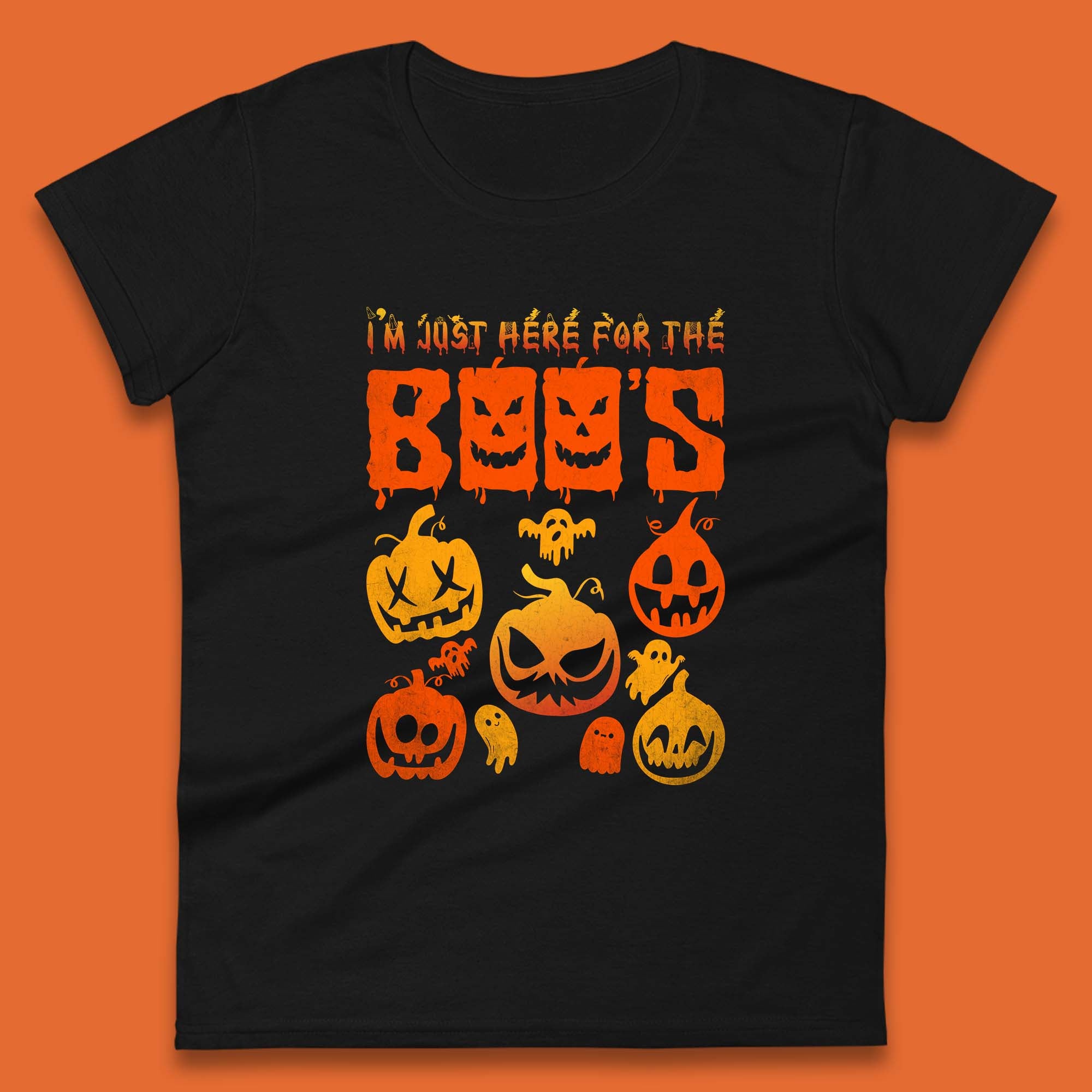 I m Just Here For The Boos Halloween Funny Pumpkin Ghost Boos Jack-o-lantern Womens Tee T Shirt Mens Tops Unisex Top L