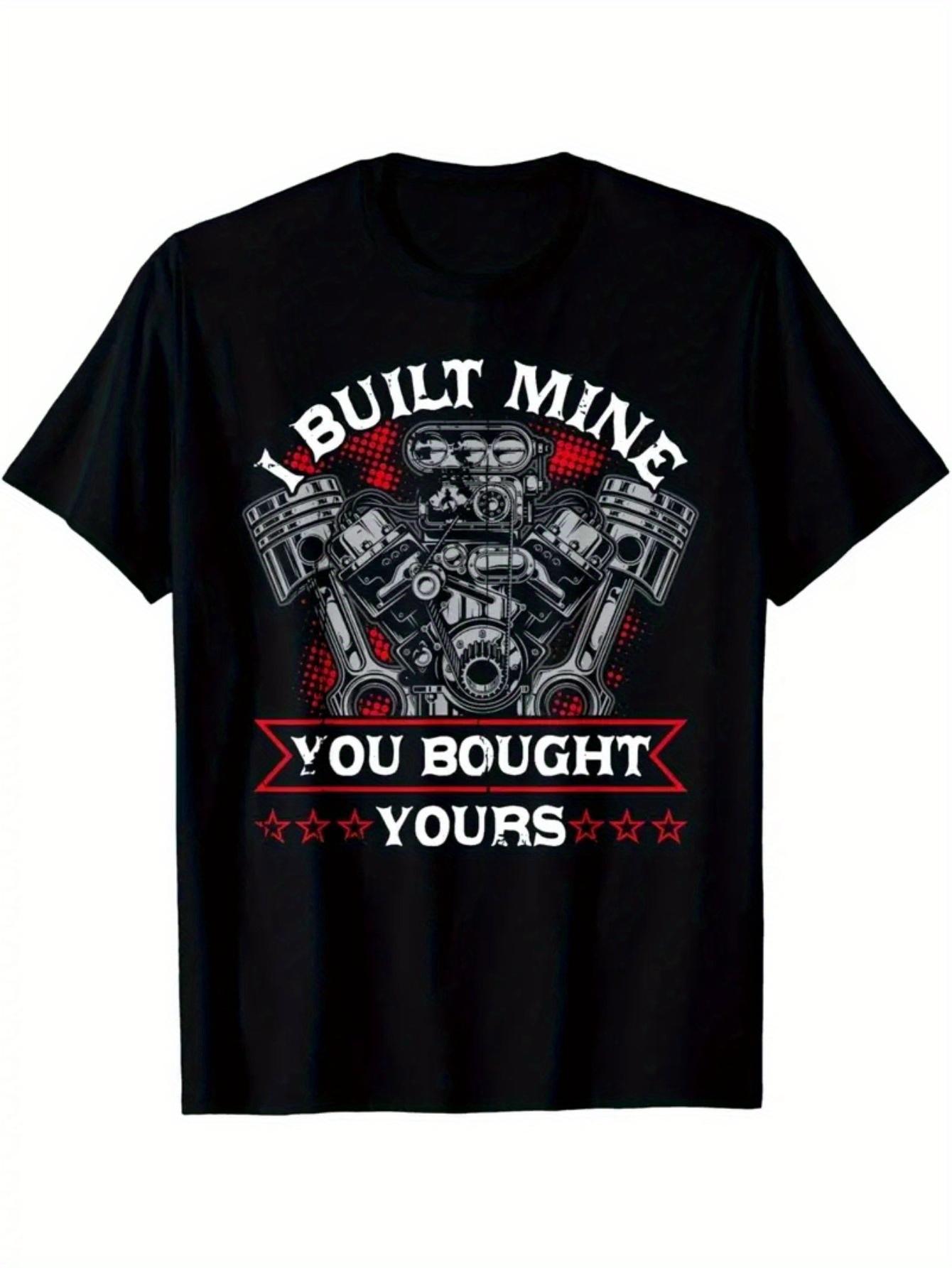 Men s I Built Mine You Bought Yours Graphic T-Shirt - Super Soft Moisture-Wicking Cotton, Lightweight Breathable Crew Neck S разноцветный