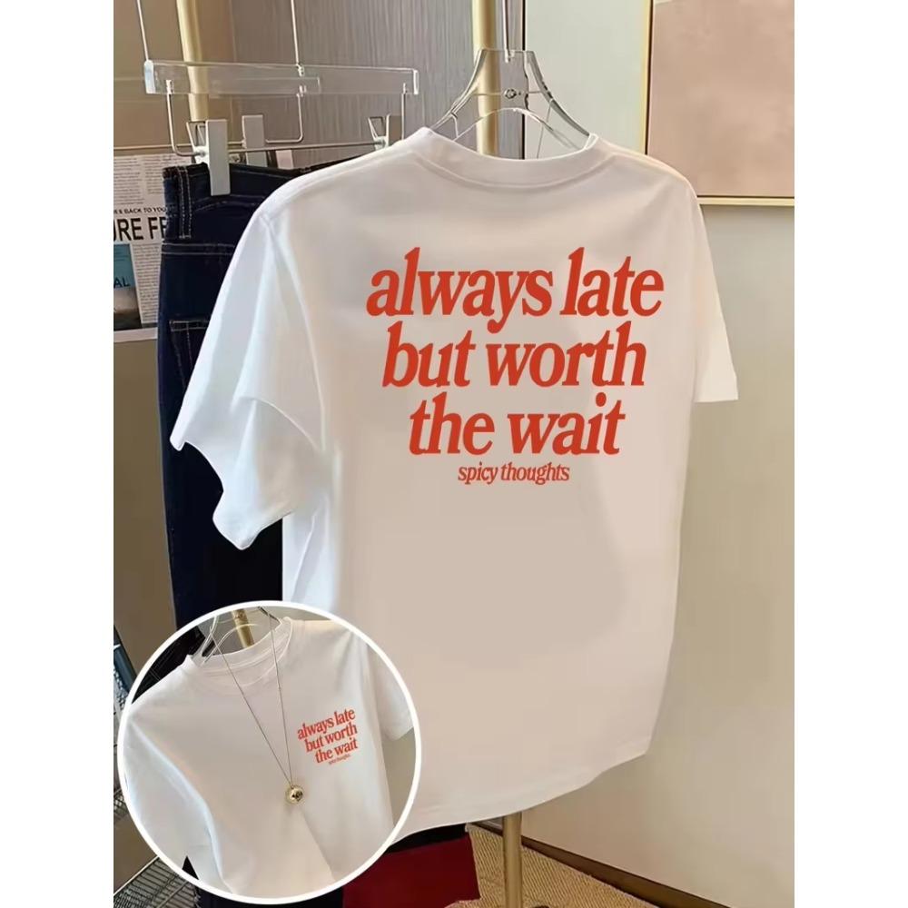 Immer zu spät, aber das Warten lohnt sich T-Shirt Vintage Gewaschene Baumwolle Grafik-T-Shirt Unisex Übergroß Rundhalsausschnitt Kurzarm Y2K Streetwear Sommeroberteil Geschenk