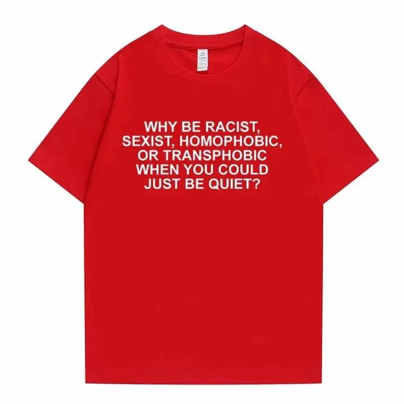 T-shirt Hip Hop alla Moda Bionde da Uomo Perché Essere Razzisti Frank Tees Stile Urbano Oceanico Oversize Unisex Unisex Casual Cotone Manica Corta Top