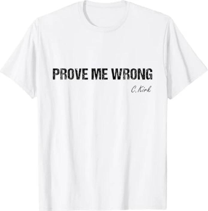 Prove Me Wrong T-Shirt S