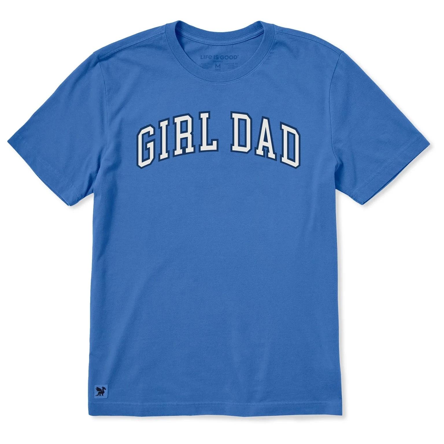 

Life is Good. Men s Girl Dad Short Sleeve Crusher Tee, Athletic Blue 2XL