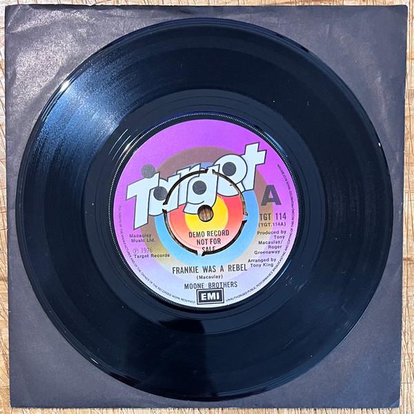 

7inch Record MOONE BROTHERS - Frankie Was A Rebel TGT114 TARGET 1976 UK Rock Used