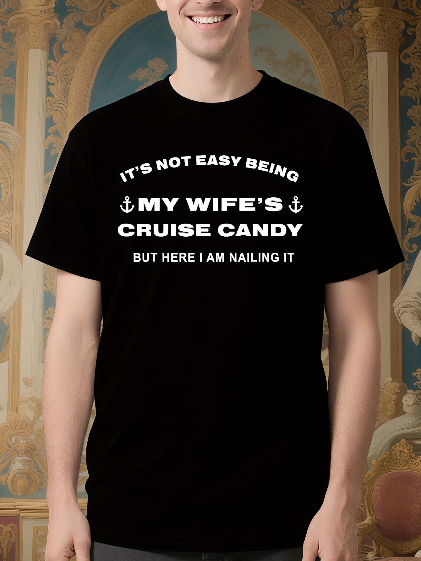 NWT Funny Cruise Husband Tshirt - It S Not Easy Being My ... XXXXL
