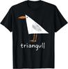 Triangull Triangle Seagull Bird Pun Funny Unisex T-Shirt