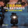 Cold For The Bastards Of Pizzofalcone by Maurizio De Giovanni Paperback Book 9781787701618