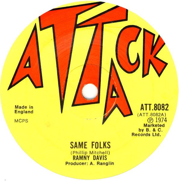 

7inch Record RONNIE DAVIS - Same Folks ATT8082 Attack 1974 UK Reggae, Ska & Dub Used