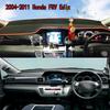 For 2004-2011 Honda FRV Edix BE1 BE3 BE5 Dashmat Anti-Slip Dash Mat Dashboard Cover Instrument Panel Sunscreen Pad