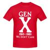 Unisex Gen X Boomers We Dont Care Funny T Shirt Vintage Big Size Oneck Cotton Custom Sleeve Unisex T Shirt