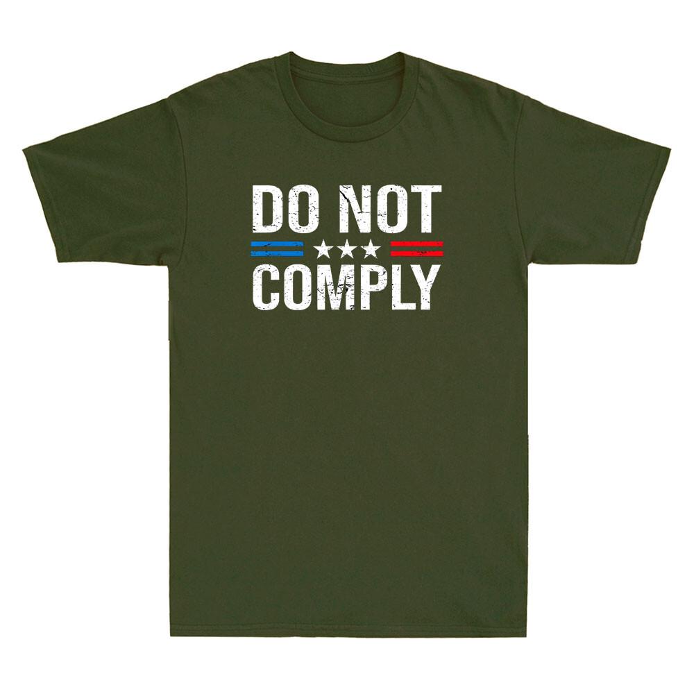 Do Not Comply  Usa Flag American Rights Medical Freedom Vintage Unisexs Tshirt