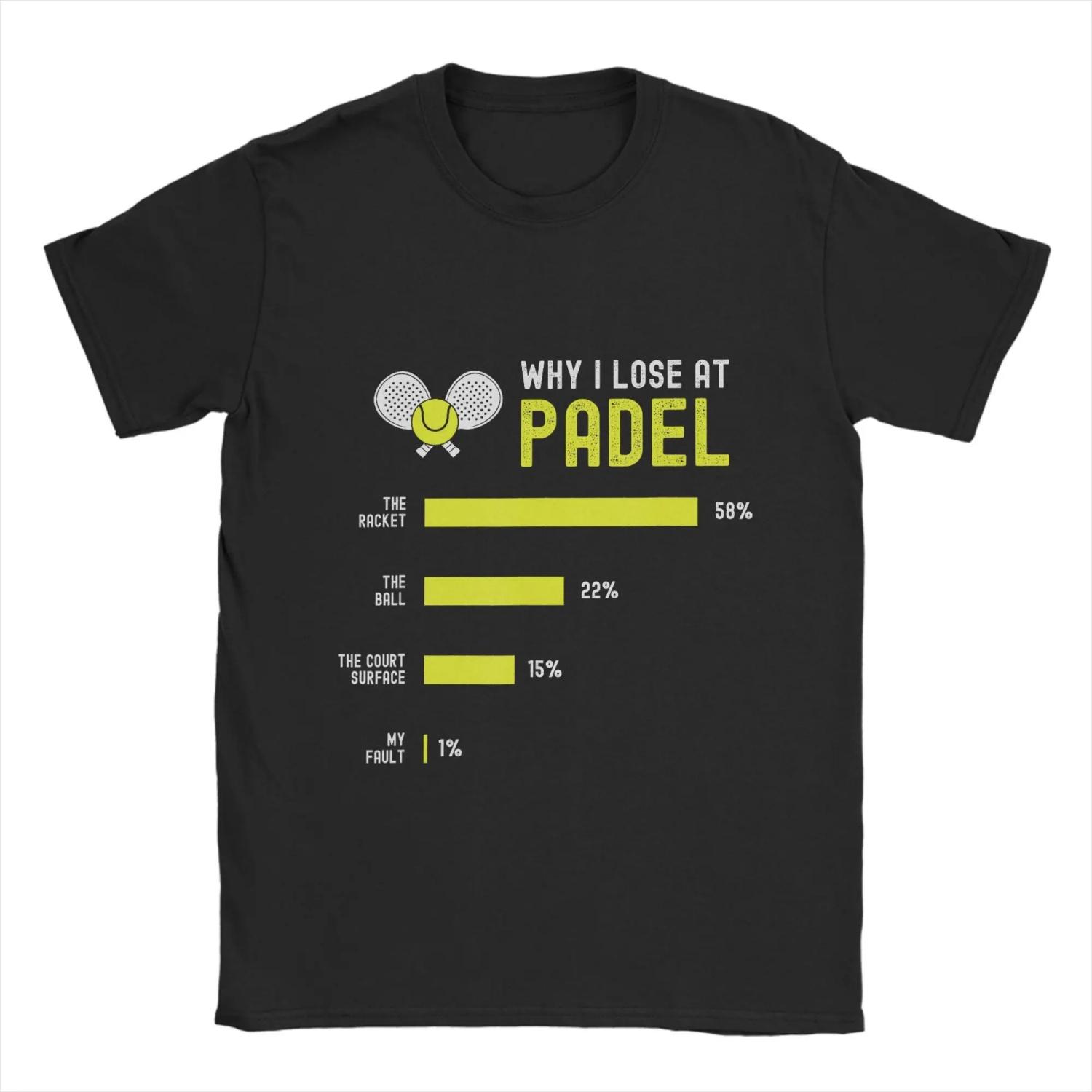 

Why I Lose At Padel Tennis Funny Excuses Men T Shirt Vintage Tee Shirt Short Sleeve Round Neck T-Shirts Pure Cotton Gift Tops XXXXXL чорний