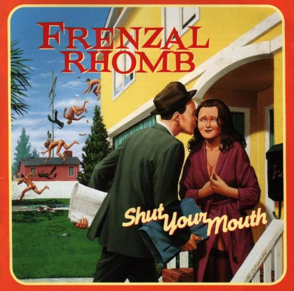 CD FRENZAL RHOMB - Shut Your Mouth 4998282 Epic 2000 Japan Rock Used