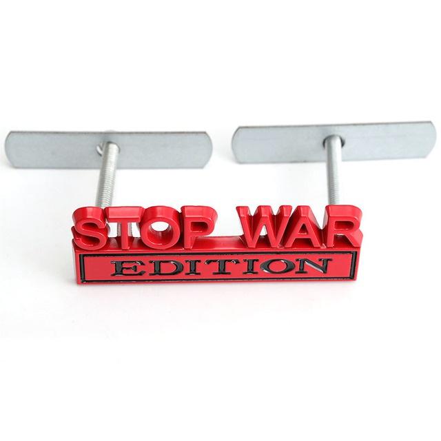 1Pc 3D Metal Stop War Edition Logo Car Front Grille Badge Side Fender Rear Trunk Emblem Sticker Decal