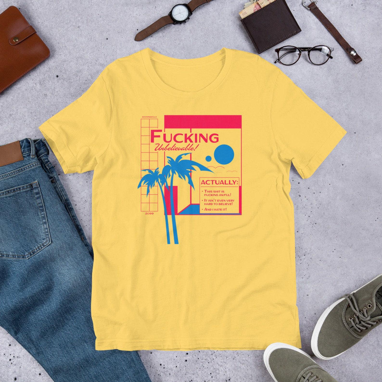 Fucking Unbelievable Retro Parody Shirt 3XL