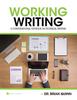 The Working Writing : A Conversational Textbook On Technical Writing Book