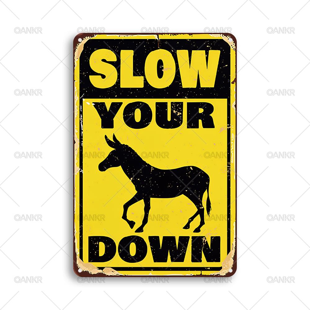 

Vintage Slow Your Down Metal Tin Sign Donkey Poster Metal Signs for Man Cave Garage Farm Bar Garden Home Wall Decor Plaque 20x30cm（7.8x11.8inch）
