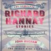 The Complete Richard Hannay Stories by Buchan & John & GCMG GCVO CH PC Govenor General of Canada... 9781840226553