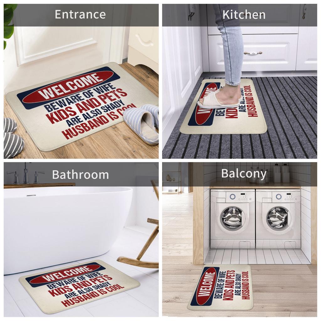 Welcome Beware Of Wife Kids And Pets Doormat Anti-Slip Bathroom Kitchen Mat Garden Garage Door Floor Entrance Carpet Rug